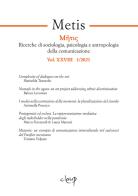 Metis. Ricerche di sociologia, psicologia e antropologia della comunicazione (2021) vol.38 edito da CLEUP
