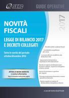 Novità fiscali. Legge di bilancio 2017 e decreti collegati edito da Seac