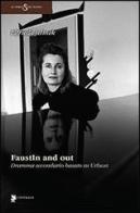 FaustIn and out. Dramma secondario basato su «Urfaust» di Elfriede Jelinek edito da Titivillus