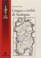 Lingua e civiltà di Sardegna di Massimo Pittau edito da Edizioni Della Torre