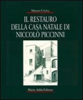 Il restauro della casa natale di Niccolò Piccinni di Mauro Civita edito da Adda