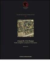 L' insula VII, 10 di Pompei di Angelo Amoroso edito da L'Erma di Bretschneider
