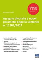 Assegno divorzile e nuovi parametri dopo la sentenza n. 11504/2017 di Manuela Rinaldi edito da Maggioli Editore