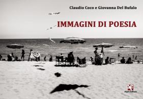 Immagini di poesia di Claudio Coco, Giovanna Del Bufalo edito da Algra