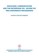 Discourse, comunication and the enterprise VIII. Dicoen 8° pre-conference proceedings di Walter Giordano edito da DISES