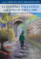 Veterinary palliative and end-of-life care edito da Poletto Editore