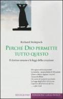 Perché Dio permette tutto questo. Il destino umano e le leggi della creazione di Richard Steinpach edito da Stiftung Gralsbotschaft