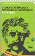 Einstein di Joseph Schwartz, Michael McGuinness edito da Feltrinelli