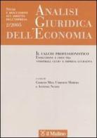 Analisi giuridica dell'economia (2005) vol.2 edito da Il Mulino