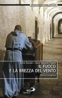 Il fuoco e la brezza del vento. Cinema e preghiera di Dario Cornati, Dario Edoardo Viganò edito da San Paolo Edizioni