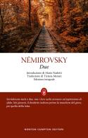 Due. Ediz. integrale di Irène Némirovsky edito da Newton Compton Editori
