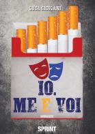 Io, me e voi di Luca Cicolani edito da BooksprintEdizioni