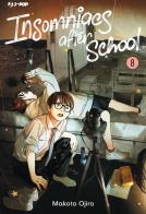 Insomniacs after school vol. 8 di Makoto Ojiro edito da Edizioni BD
