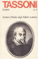 Lettere (1620-1634) vol.2 di Alessandro Tassoni edito da Laterza