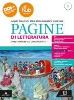 Pagine di letteratura. Per gli Ist. professionali. Con e-book. Con espansione online vol.1 di Angelo Roncoroni, Milva Maria Cappellini, Elena Sada edito da Carlo Signorelli Editore