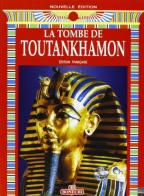 La tomba di Tutankhamon. Ediz. francese di Giovanna Magi edito da Bonechi