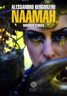 Naamah di Alessandro Bergonzini edito da Damster