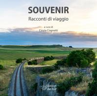 Souvenir. Racconti di viaggio edito da Edizioni Dal Sud
