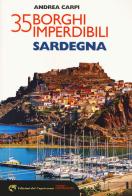 35 borghi imperdibili della Sardegna di Andrea Carpi edito da Edizioni del Capricorno
