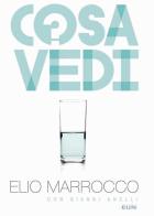 Cosa vedi? di Elio Marrocco, Gianni Anelli edito da Uomini Nuovi