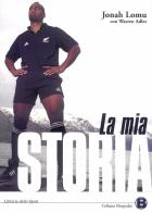 La mia storia di Jonah Lomu, Warren Alder edito da Libreria dello Sport