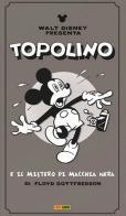 Topolino. Le strisce di Gottfredson (1938-1940) di Floyd Gottfredson edito da Panini Comics