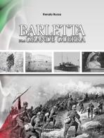 Barletta e la grande guerra di Renato Russo edito da Rotas