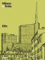 Milano Infinita di Elfo edito da Nuages