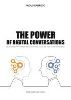 The power of digital conversations di Paolo Fabrizio edito da Youcanprint