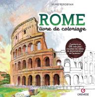 Rome. Livre de coloriage. Ediz. illustrata di Nune Kerobyan edito da Gremese Editore