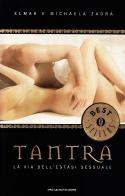 Tantra di Elmar Zadra, Michaela Zadra edito da Mondadori