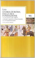 Storia di Roma dalla sua fondazione. Testo latino a fronte vol.4 di Tito Livio edito da Rizzoli