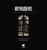 Intruders. Ediz. illustrata di Luca Blast Forlani edito da Franco Cosimo Panini
