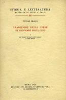 Tradizione delle opere di Giovanni Boccaccio vol.1 di Vittore Branca edito da Storia e Letteratura