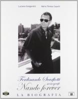 Nando forever. Ferdinando Scarfiotti, scenografo. La biografia. Con DVD di Luciano Gregoretti, M. Grazia Copelli edito da Zecchini