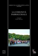 La comunità parrocchiale di Franco Broccia edito da PTM Editrice