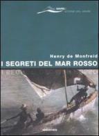 I segreti del Mar Rosso di Henry de Monfreid edito da Magenes