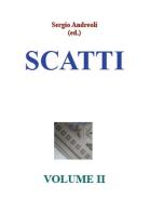 Scatti in disordine vol.2 di Sergio Andreoli edito da Youcanprint