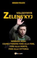 Volodymyr Zelens'kyj di Sergio Felleti edito da Youcanprint