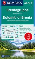 Carta escursionistica n. 73. Dolomiti di Brenta, Patrimonio Naturale dell'Umanità 1:50.000. Ediz. italiana, tedesca e inglese edito da Kompass