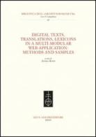 Digital texts, translations, lexicons in a multi-modular web application: methods and samples edito da Olschki