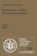 Inesistenza e nullità del negozio giuridico di Giancarlo Filanti edito da Edizioni Scientifiche Italiane