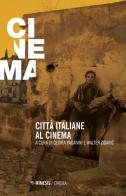 Città italiane al cinema edito da Mimesis