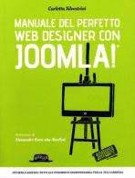 Manuale del perfetto web designer con Joomla! di Carlotta Silvestrini edito da Flaccovio Dario