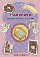 L' Avvento spiegato ai bambini di Francesca Fabris edito da Il Pozzo di Giacobbe