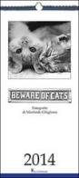 Beware of cats 2014 di Marilaide Ghigliano edito da Il Castello