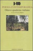Ottavo quaderno italiano di poesia contemporanea edito da Marcos y Marcos