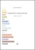 Variazioni cromatiche. Storie a colori di Sasha Perugini edito da Gli Ori