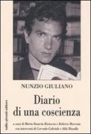 Diario di una coscienza di Nunzio Giuliano edito da Tullio Pironti