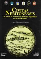 Civitas neritonensis. La storia di Nardò di Emanuele Pignatelli ed altri contributi di Emanuele Pignatelli edito da Congedo